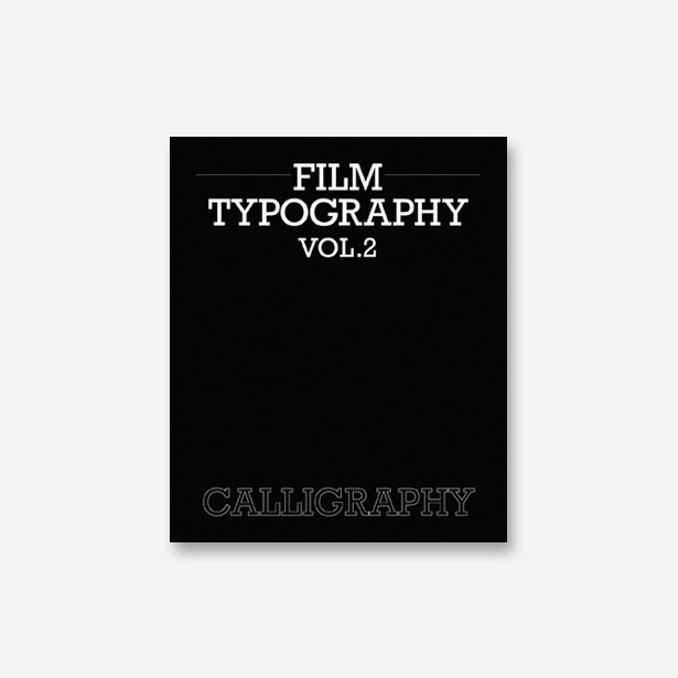 FILM TYPOGRAPHY vol.2 CALLIGRAPHY